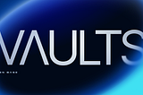 Introducing Vaults: Future-proofing Liquidity Provision on Alien Base