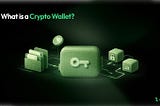 What Is a Crypto Wallet?