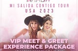 Book an Unforgettable VIP Experience with Ha*Ash: Meet & Greets, Photos, Autographed Memorabilia &…