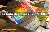 25 Technology Predictions for 2025