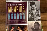 Book Review: A History of Memphis Hoodoo