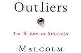 Book Review: Outliers