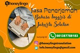 Jasa Penerjemah Bahasa Inggris di Jakarta Selatan | Honey Lingo