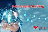 The Role of Permanent Staffing Agencies