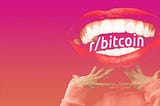 r/Bitcoin adds 100k+ Members in One Day