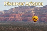 DISCOVER ARIZONA