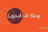 Lead-A-Ship