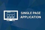 Javascript and Single Page Applications