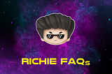 Richie FAQs