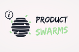 Work as Product Swarms