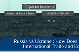 Russia vs Ukraine: How Does It Affect The International Trade and Economy?