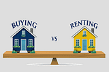 5 Reasons Why Renting is Better Than Buying