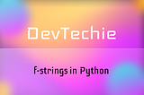 f-strings in Python