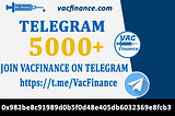 VACFinance achieved 5,000 Telegram Community Members.