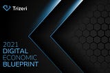 2021 ‧ Digital Economic Blueprint