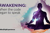 Awakening: When the Code Began to Speak