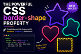 The Future of CSS Shapes Is Here: Meet the Powerful border-shape Property
