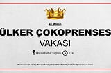 ÜLKER ÇOKOPRENSES VAKASI
