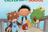 Book Review: Calvin Goes to School