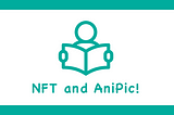 About the relationship between NFT and AniPic