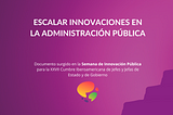 Escalar innovaciones en la administración pública (1)