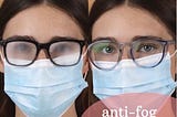 Before of foggy glasses and after using Stoggles while wearing a mask