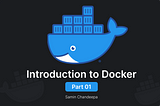 Introduction to Docker (Part -01)