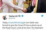 Twitter reacts to orchestrated condolence meeting between Khashoggi’s son and Saudi royals.