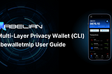 Abelian Multi-Layer Privacy Wallet (CLI) User Guide