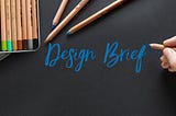 How to write a Design Brief