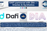 DAFI partnered with DIA — Oracles & Synthetics