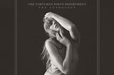Fresh Out The Double Album: THE TORTURED POETS DEPARTMENT: THE ANTHOLOGY (2024) — Taylor Swift