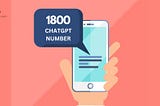 What Is The 1800 ChatGPT Number? How To Use + (Examples)