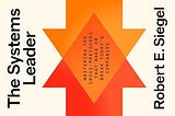 Book Brief: The Systems Leader