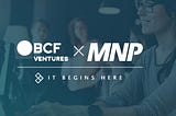 MNP x BCF Ventures inaugurent le premier Programme Virtuel NextSteps & son concours de Présentation