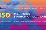 Metaverse Startup Awards Received 150 Candidates, With Top-Tier Investors as Mentors And Judges