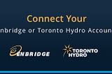 Connect Your Enbridge or Your Toronto Hydro Account