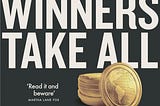 Book Review: Winners Take All by Anand Giridharadas