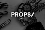 Introducing PROPS