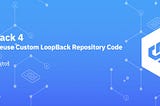How to reuse custom LoopBack Repository code