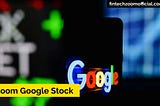 Unlocking the Potential With Live FintechZoom Google Stock