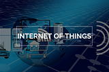 Top 10 IoT software development companies you can trust in
