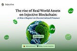 The Rise of Real-World Assets on Injective