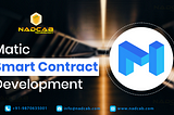 What're the Benefits of Matic Blockchain Smart Contract in Ghaziabad