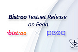 The Bistroo Testnet Is Now Live On peaq
