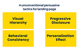 4 Unconventional Persuasion Strategies for Your Landing Page That Might Surprise You