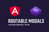 Routable Modals in Angular