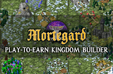 Introducing Mortegard, a Play-to-Earn Kingdom Builder