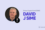 David J Sime. Portfolio manager of Crixus Crypto Fund (CRIX) at Tokenbox.io