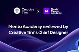 A Review of Mento Design Academy by Creative Tim’s Chief Designer